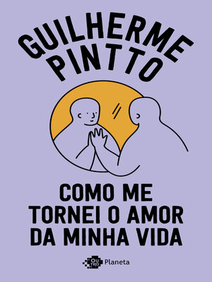 cover image of Como me tornei o amor da minha vida